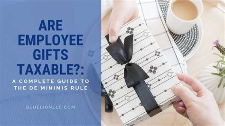 Are employee gifts taxable to the employee?