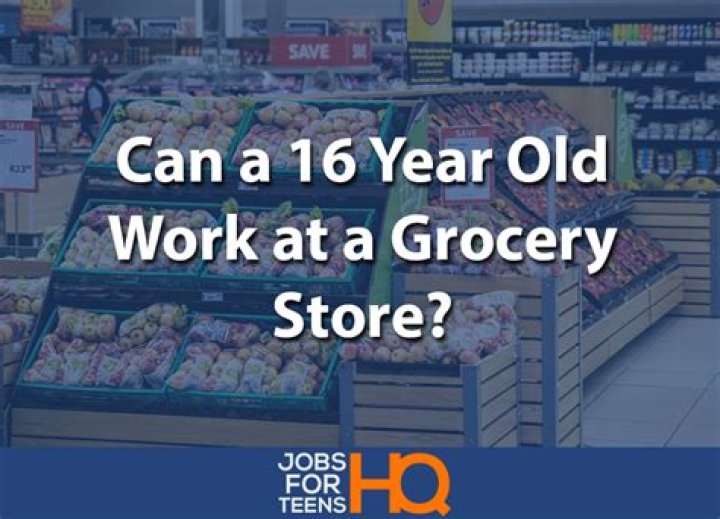 Can a 16 year old work at Whole Foods?