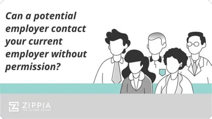 Can a hiring company call your current employer without permission?