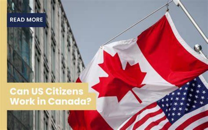 Can a US resident live and work in Canada?
