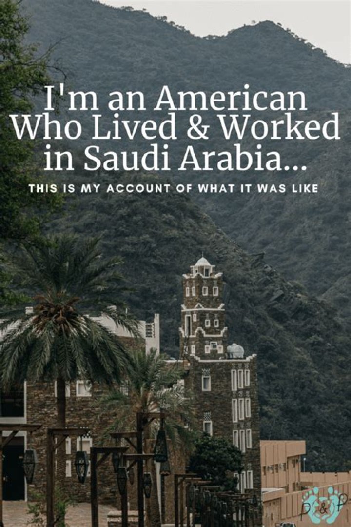 Can an American live in Saudi Arabia?