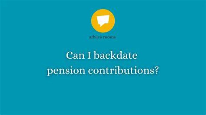 Can I backdate pension allowance?
