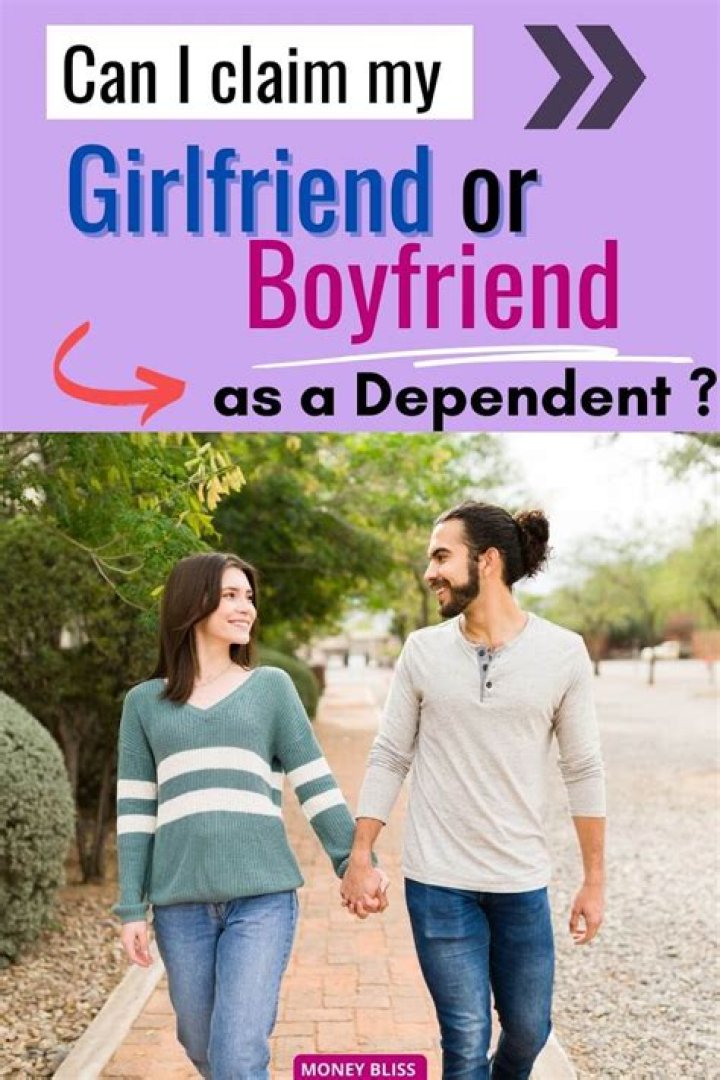 Can I claim my boyfriend as a dependent if they were unemployed?