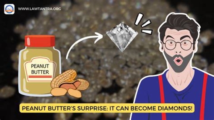 Can peanut butter become a diamond?