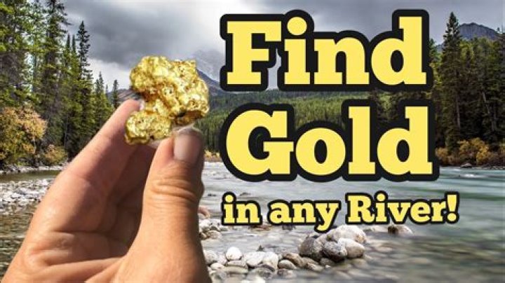 Can you find gold in a stream?