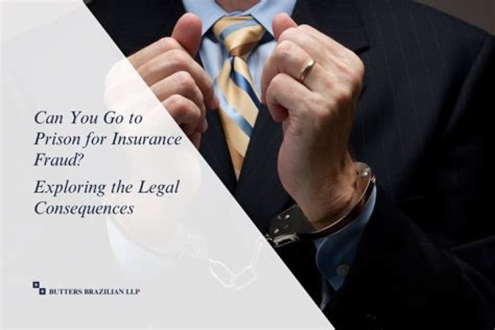 Can you go to jail for insurance fraud?