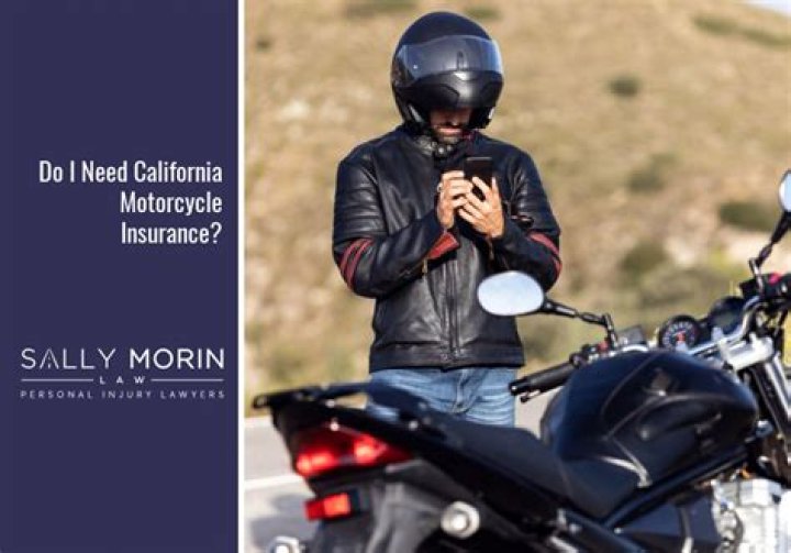 Do you have to have insurance on a motorcycle in California?