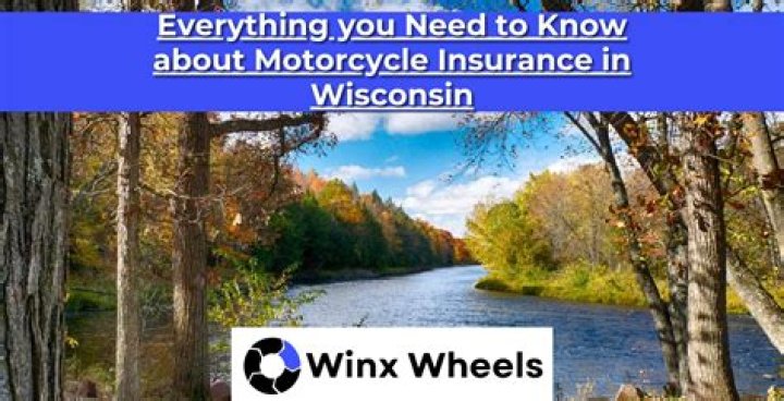 Do you need motorcycle insurance in Wisconsin?