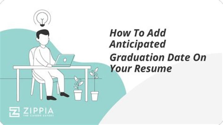 Do you put anticipated graduation date on resume?