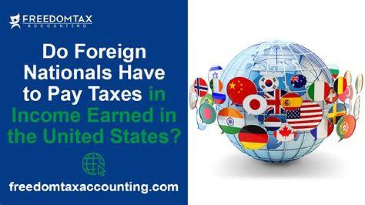 Does a foreign national pay taxes?