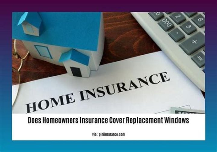 Does homeowners insurance cover bad windows?