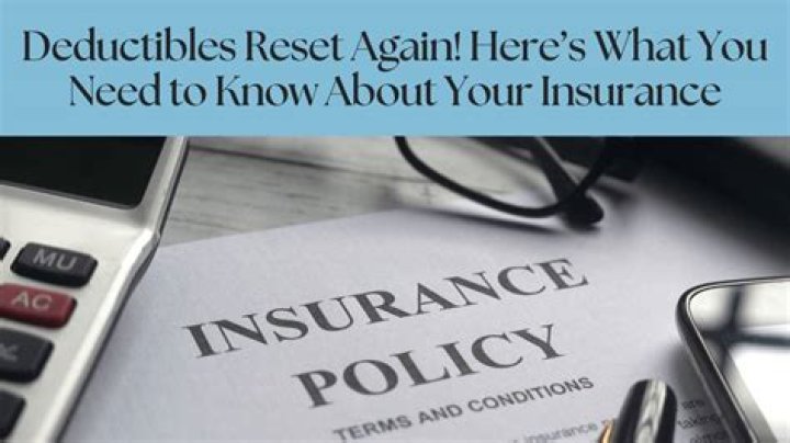 Does your deductible reset when you change insurance?