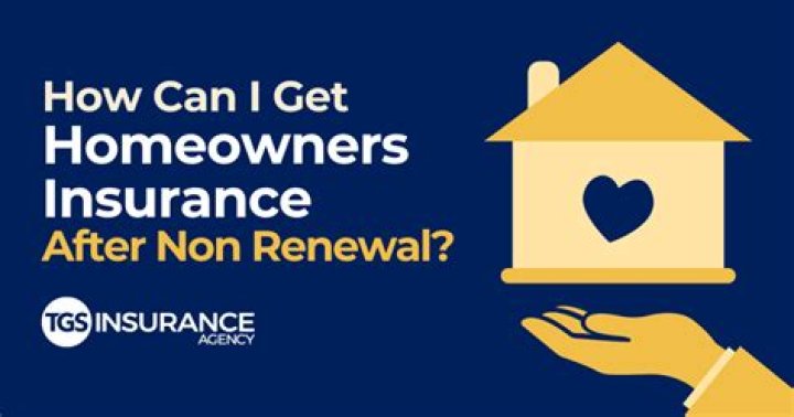 How can I get homeowners insurance after non renewal?