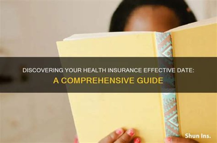 How do I find out my health insurance effective date?