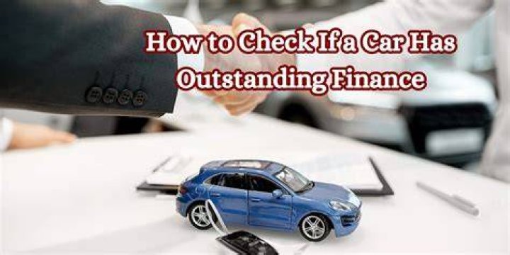 How do you check a car has no outstanding finance?