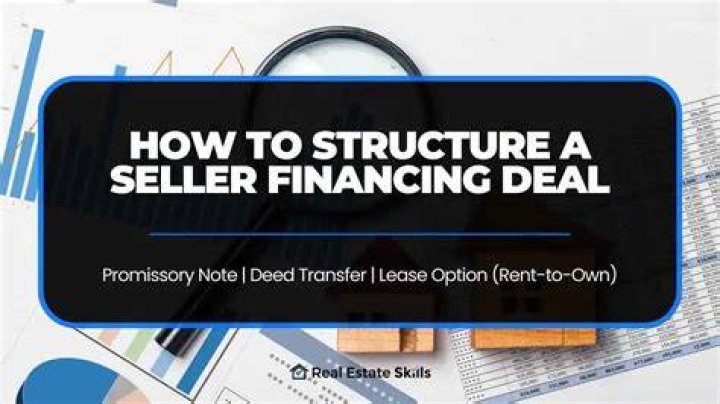 How do you structure owner financing deals?