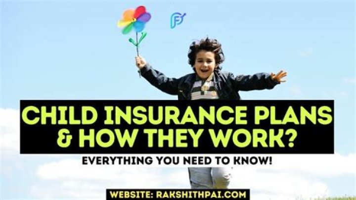 How does child insurance work?