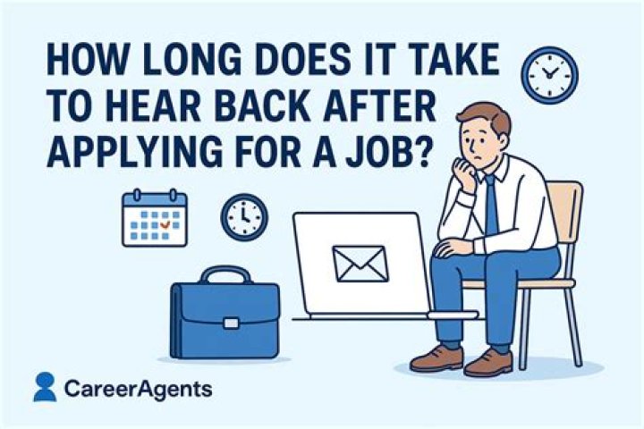 How long does it take to hear back after applying for a job?