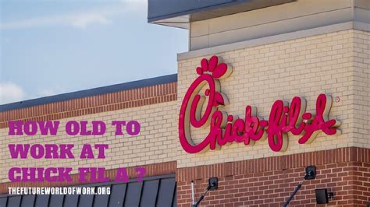 How old do you have to be to work at Chick-Fil-A in Sevierville?