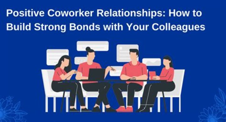 How would you build positive working relationships with colleagues?