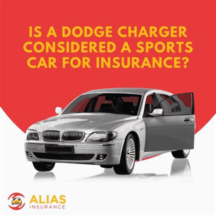 Is a charger considered a sports car for insurance?