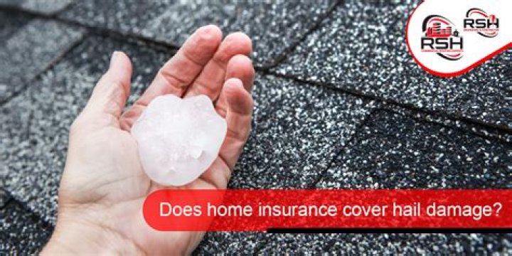 Is hail damage covered in insurance?