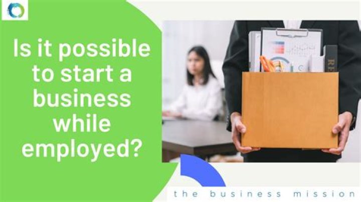 Is it legal to start a business while employed?