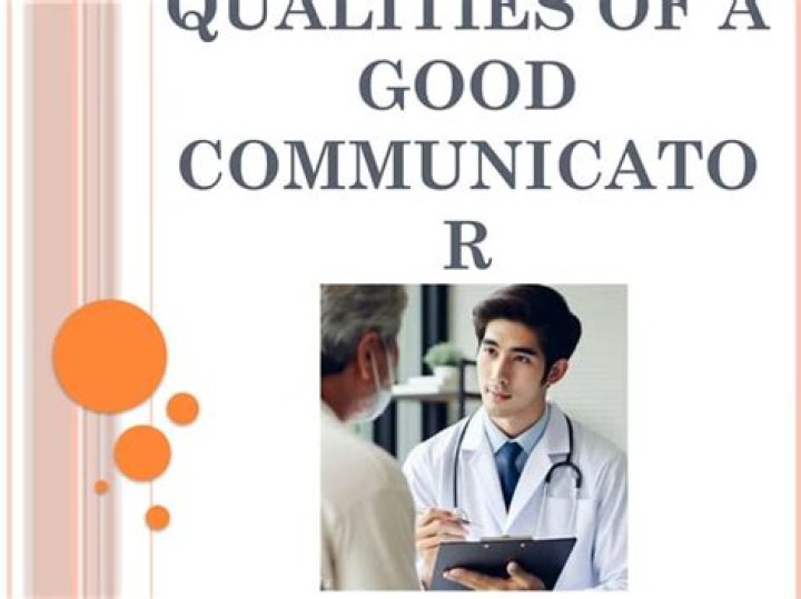 What are 3 qualities of a good communicator?