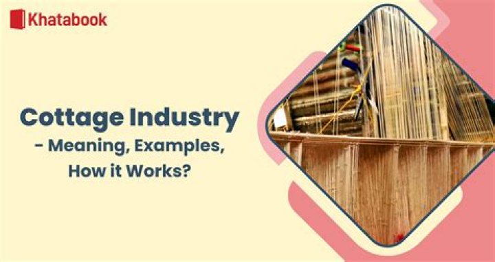 What are made in cottage industries?