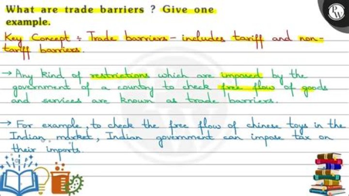 What are trade barriers give one example?