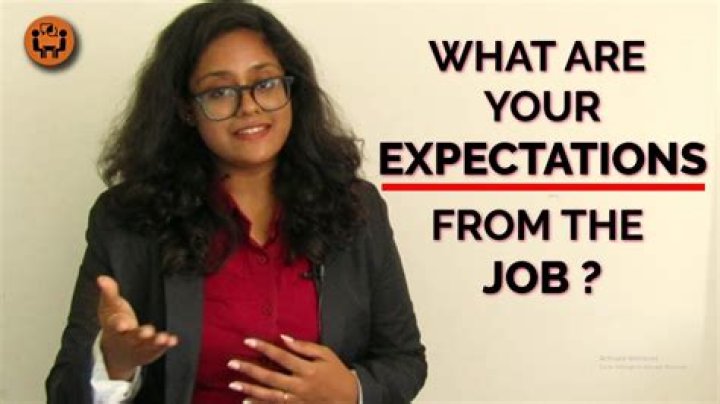 What are your expectations from this job answer?