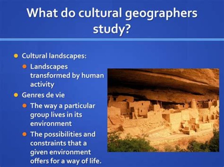 What do cultural geographers study?