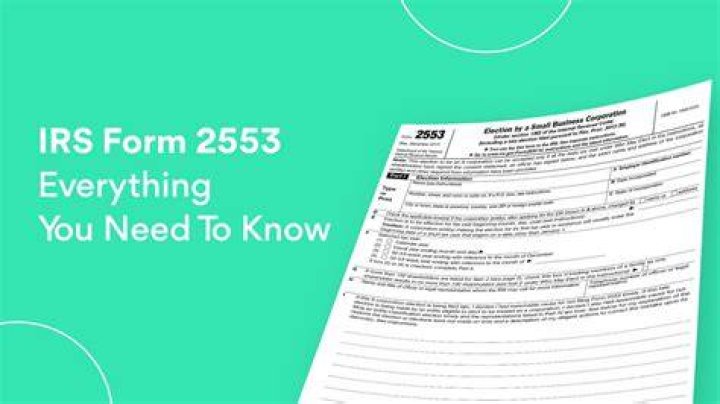 What do I need to know about Form 2553?