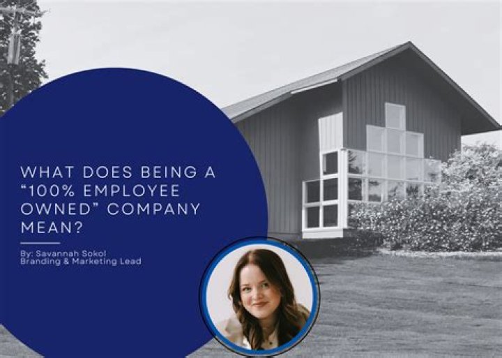 What does it mean when a company is 100% employee-owned?