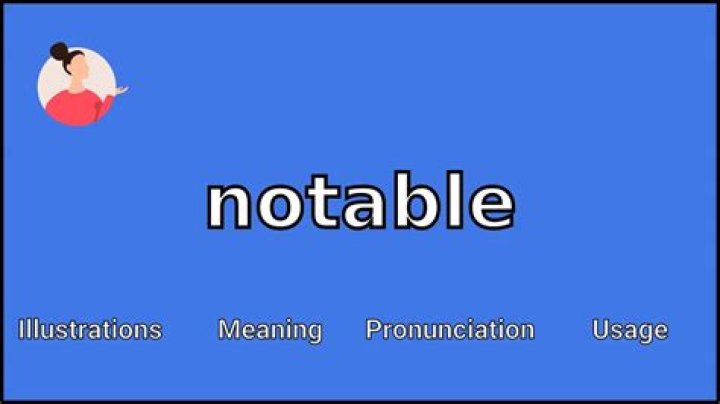 What does Notable mean in a sentence?