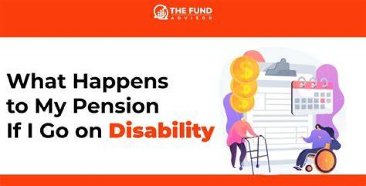 What happens to my pension if I become disabled?