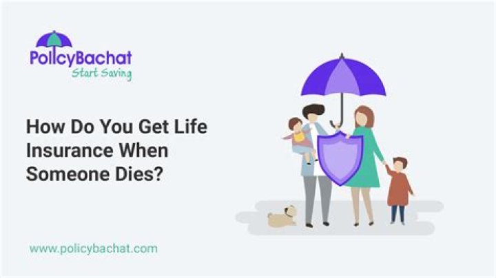 What happens with life insurance when someone dies?