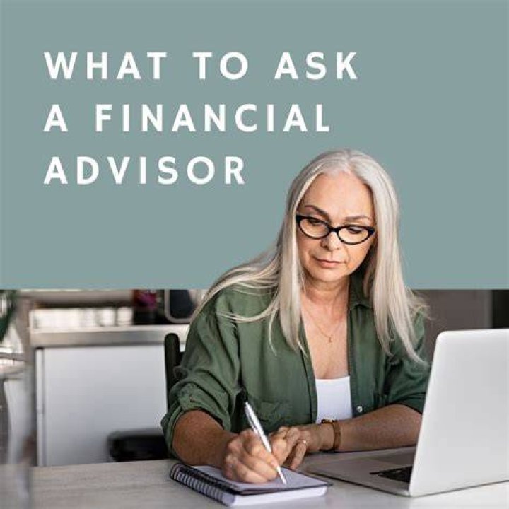 What information will a financial advisor ask me?