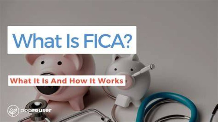 What is FICA and Ficm?