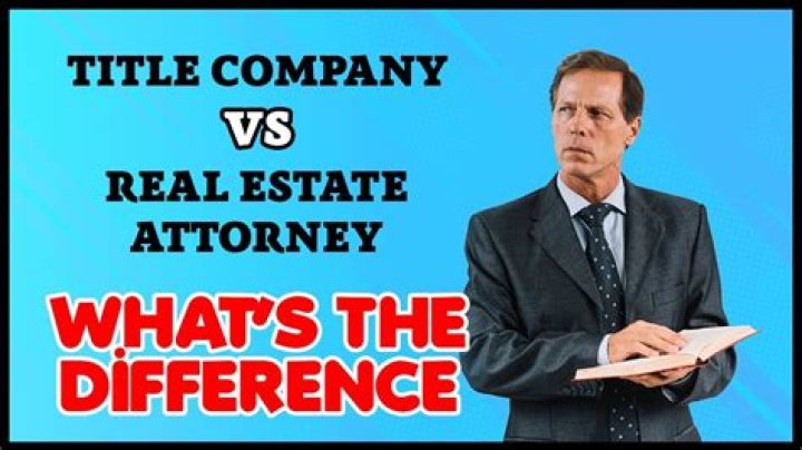 What is the difference between a title company and an attorney?