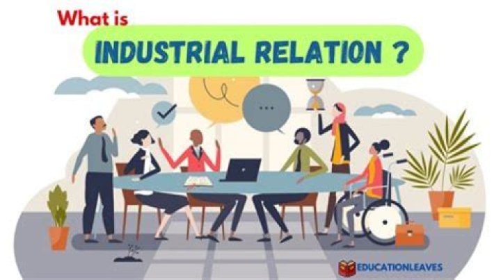 What is the purpose of industrial relations?