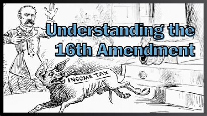 What led to the 16th amendment?