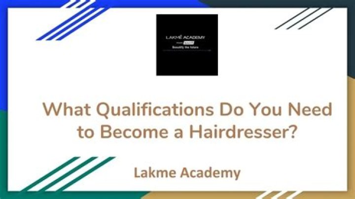 What qualifications do you need to be a hairdresser in the UK?