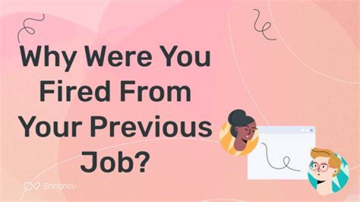 What to tell your next employer about the job you were fired from?
