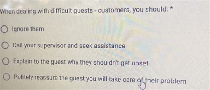 When dealing with difficult guests customers you should answer?