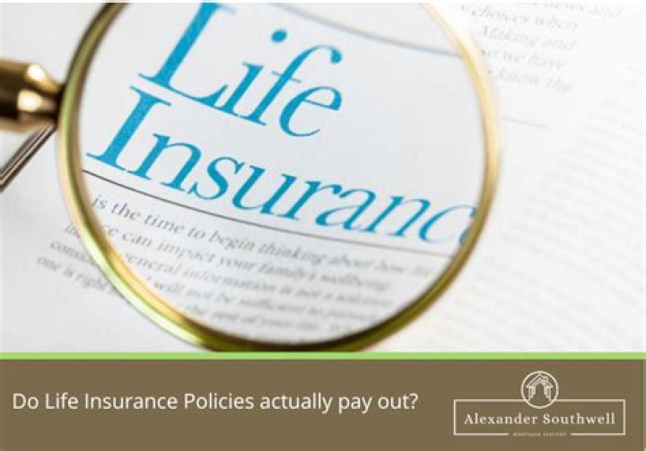 When do life insurance companies pay out death claims?