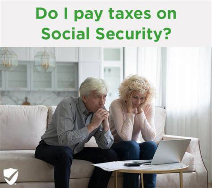 When do you have to pay taxes on social security?