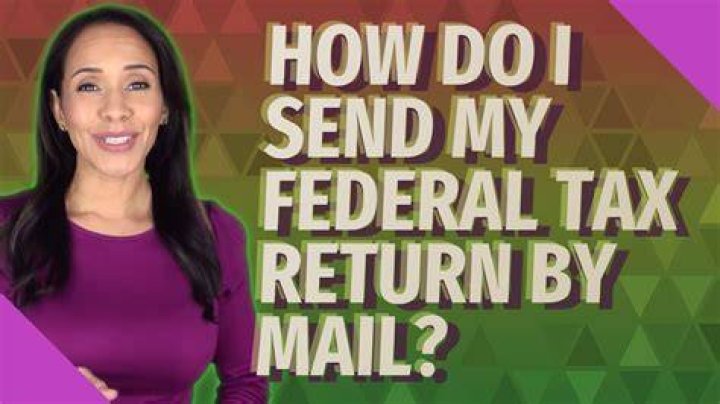 Where do I mail my tax return?