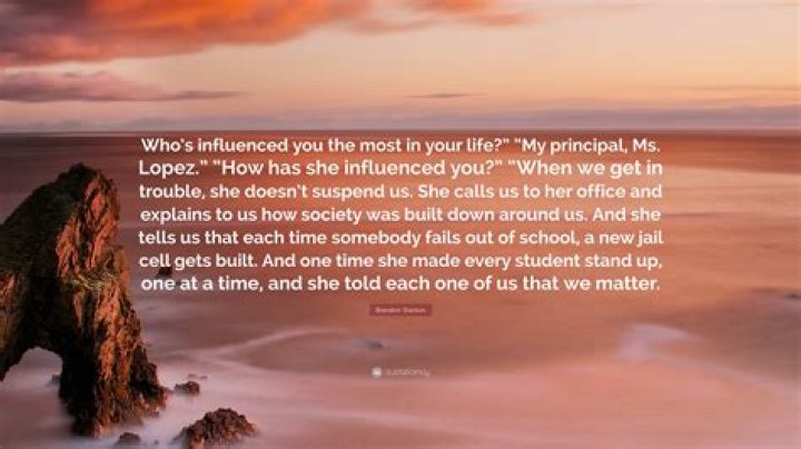 Who influenced you most in your life?