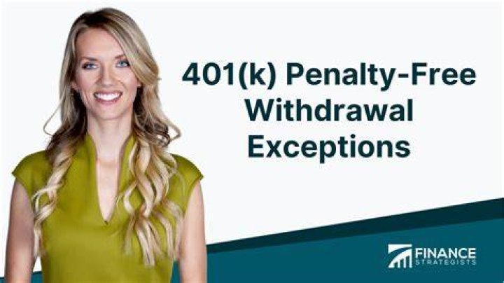 Who qualifies for penalty-free 401k withdrawal?